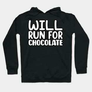 Will Run For Chocolate Hoodie